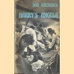 Harry's Angels door Bob Hitchcock