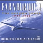 Farnborough - The Golden Years 1949-1959. Britain's Greatest Air Show (DVD) door diverse auteurs