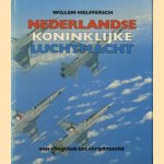 Nederlandse Koninklijke Landmacht: van vliegclub tot strijdmacht door Willem Helfferich