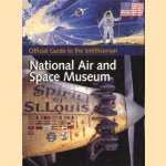 Official Guide to the Smithsonian National Air and Space Museum door David A. Romanowski