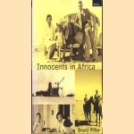 Innocents in Africa. An American family's story door Drury Pifer