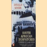 South African dirpatches. Letters to my countrymen door Donald Woods