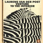 Venture to the interior door Laurens van der Post