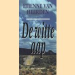 De witte aap
Etienne van Heerden
€ 5,00