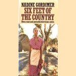 Six feet of the country
Nadine Gordimer
€ 5,00