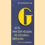 De tandeloze tijd 2. De gevarendriehoek door A.F.Th. Van der Heijden