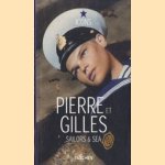 Pierre et Gilles: Sailors & Sea
diverse auteurs
€ 6,00