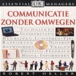 Essential Managers: Communicatie zonder omwegen
Robert Heller
€ 5,00