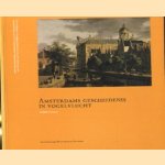 Amsterdams geschiedenis in vogelvlucht door Dedalo Carasso