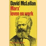 Marx' leven en werk door David McLellan