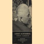 Gerrit Achterberg 20 mei 1905 - 17 januari 1962 door diverse auteurs