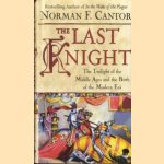 The last knight. The twilight of the middle ages and the birth of the modern era
Norman F. Cantor
€ 10,00