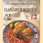 Het complete stap-voor-stap basiskookboek door diverse auteurs