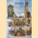 House. Showing how people have lived troughout history with examples drawn from the lives of legendary men and women door Albert Lorenz