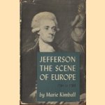 Jefferson. The scene of Europe. 1784 to 1789
Marie Kimball
€ 10,00