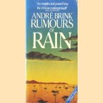 Rumours of rain door André Brink