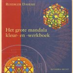 Het grote Mandala kleur- en werkboek door Ruediger Dahlke