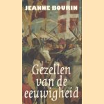 Gezellen van de eeuwigheid door Jeanne Bourin