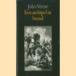 Een archipel in brand door Jules Verne