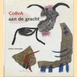 CoBrA aan de gracht
Esther Schreuder
€ 20,00