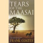 Tears of the Maasai door Frank Coates