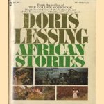 African stories door Doris Lessing