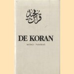 De heilige Koran Arabisch-Nederlands door Hazrat Mirza Bashir-ud-din