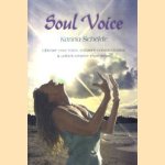 Soul voice. Liberate your voice. Enhance communication & unlock creative expression
Karina Schelde
€ 15,00