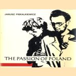 The passion of Poland door Janusz Piekalkiewicz