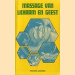 Massage van lichaam en geest door Richard Jackson