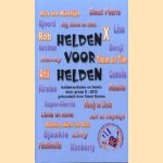 Helden voor helden, heldenverhalen en fabels door groep 8 - 2012 door Demi Brama