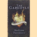 The cargoyle. Love is as strong as death, as hard as hell door Andrew Davidson