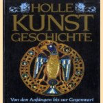 Holle kunst geschichte. Von den anfangen bis zur gegenwart door Gerard du Ry van Beest Holle