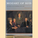 Mozart op reis. De tournee van een wonderkind 1763 - 1766
Piet Verwijmeren
€ 10,00