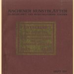 Aachener Kunstblatter: Festschrift Aus Anlass Des Funfzigjahrigen Bestehens Des Museumsvereins Und Des Suermondt-Museums, Heft XIV door Dr. Felix Kuetgens