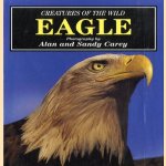 Creatures of the wild: Eagle
Alan and Sandy Carey
€ 8,00