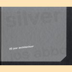 Siver Jos Abbo 25 jaar architectuur
Jos Abbo
€ 6,00