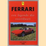 Ferrari een legende die voortduurt door Nicky Wright