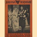 Juliana-Bernard 7 januari 1937. Gedenkboek voor de Nederlandse jeugd door G.P. Bon