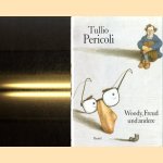 Woody, Freud und andere
Tullio Pericoli
€ 10,00