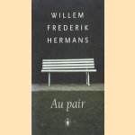 Au pair door Willem Frederik Hermans