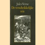 De verschrikkelijke reis door Jules Verne