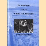 De zoogdieren van het eiland Dordrecht (verspreidingsatlas) door Alexandra en Rob Haan