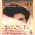 De vrouw uit duizend-en-een-nacht. Mijn leven in een harem
Denise Zintgraff e.a.
€ 5,00