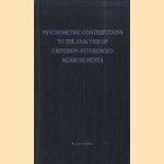 Psychometric contributions to the analysis of criterion-referenced measurements door W.J. van der Linden