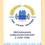 1896 - 1996 Crescendo Muiden 100 jaar muziek
diverse auteurs
€ 5,00