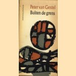 Buiten de grens door Peter van Gestel