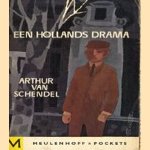 Een Hollands drama door Arthur van Schendel