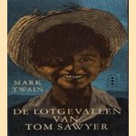 De lotgevallen van Tom Aawyer door Mark Twain