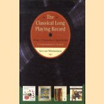 The Classical Long Playing Record: Design, Production and Reproduction. A comprehensive survey
Jaco van Witteloostuyn
€ 30,00